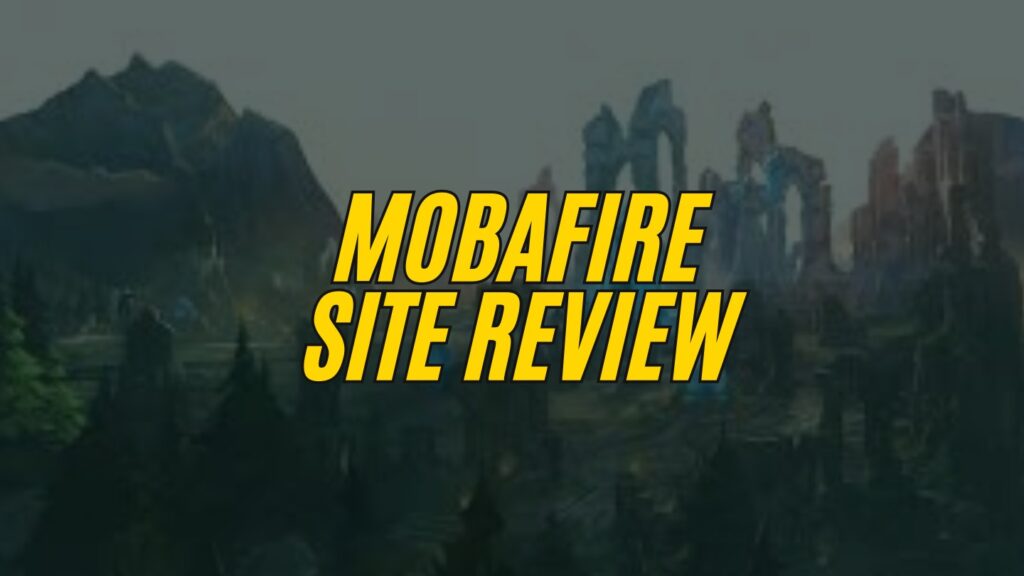 Mobafire Site Review