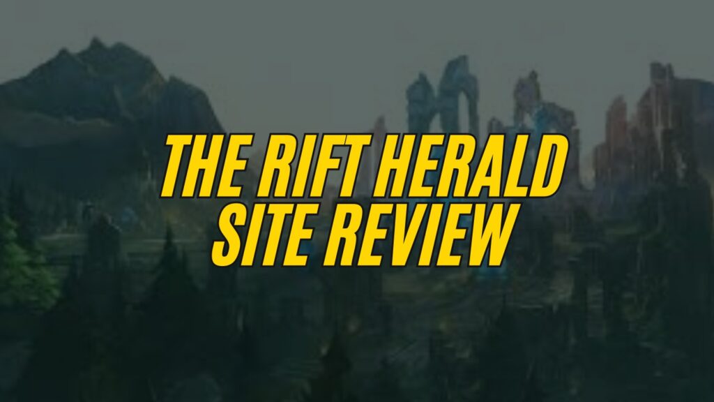 The Rift Herald Site Review