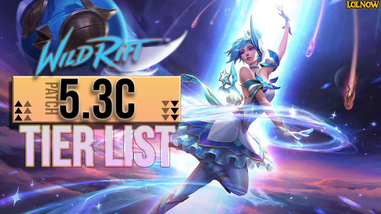Wild Rift 5.3c Tier List: Best Champions To Carry In The Latest Patch!