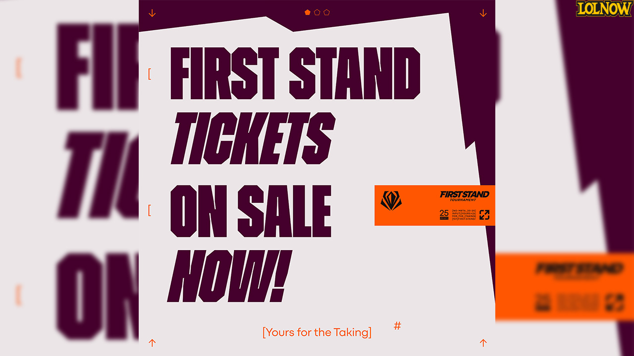 First Stand Tickets Now Available – League of Legends Esports Event in Seoul! | LoLNOW.gg