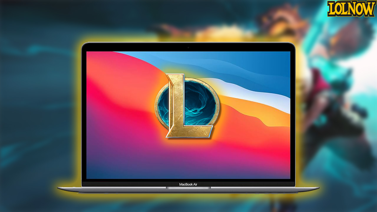 How to Install League of Legends on a MacBook | LoLNOW.gg