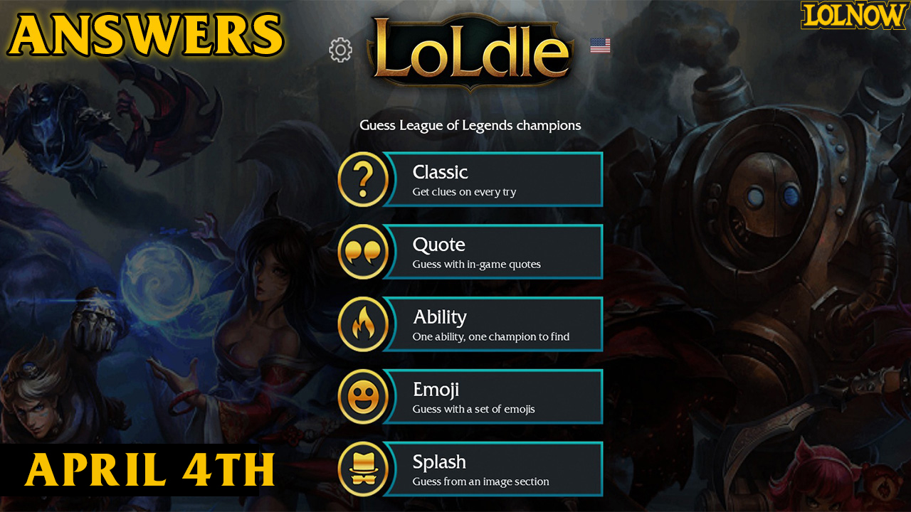 LoLdle Answers for Today (April 4, 2025) | LoLNOW.gg