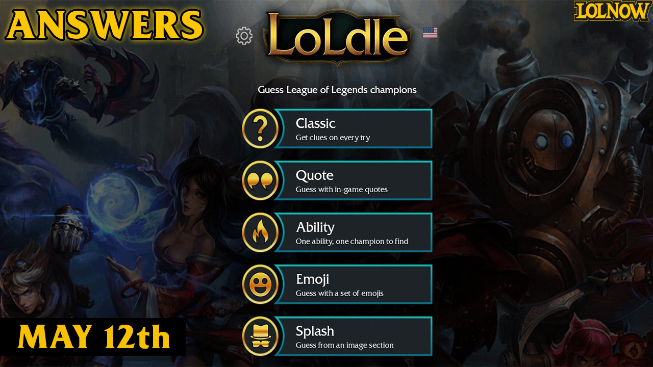 LoLdle Answers for Today (May 12, 2025) | LoLNOW.gg