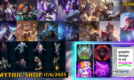 LoL Mythic Shop Rotation 2025 June 17th | LoLNOW.gg