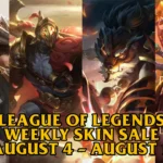 LoL Weekly Skin Sale (August 4 – 11) | LoLNOW.gg