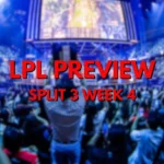 LPL Schedule & Standing – Split 3 Week 4 Preview