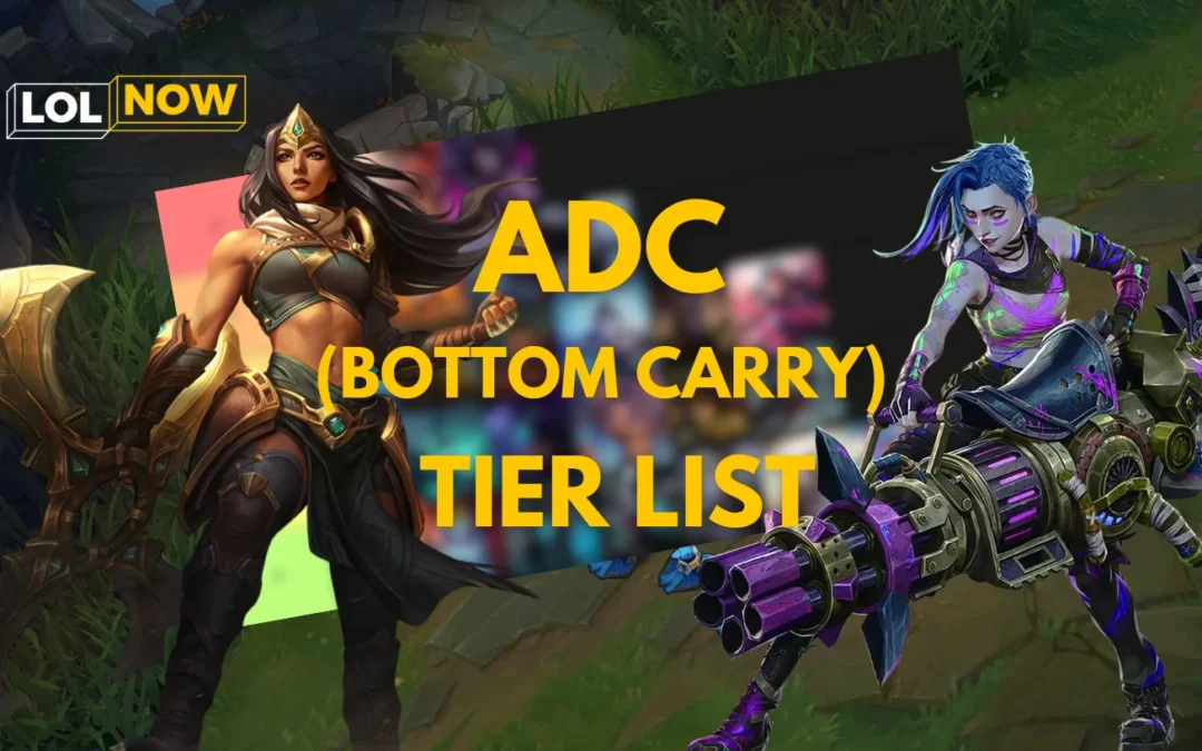 LoL ADC Tier List (Bottom Carry) – Patch 25.21