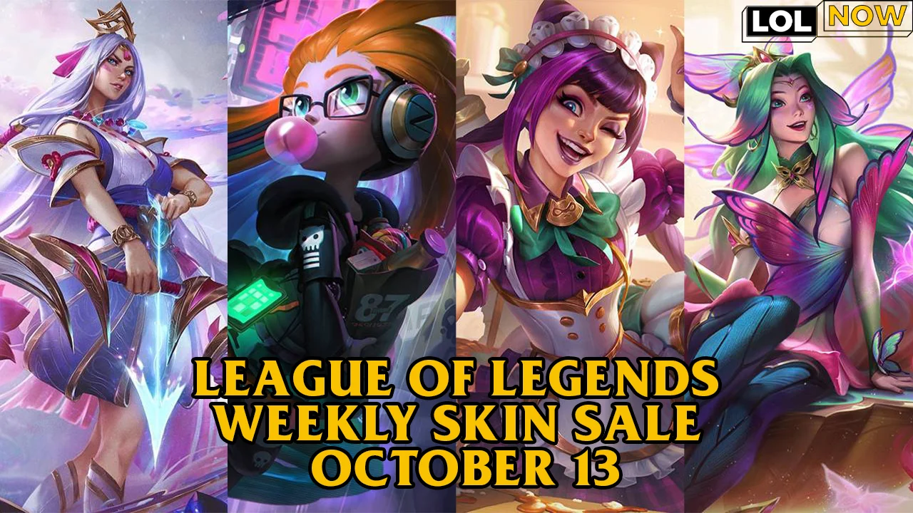 LEAGUE OF LEGENDS WEEKLY SKIN SALE LOL SKIN SALE this week october 13